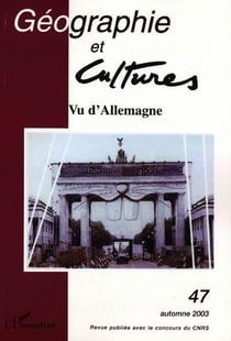 Revue géographie et cultures n.47 : vu d'Allemagne