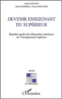 Devenir enseignant du superieur - enquete aupres des allocataires moniteurs de l'enseignement superi