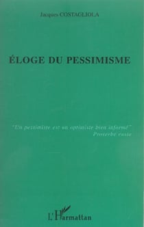 Éloge du pessimisme