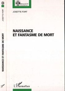 Naissance et fantasme de mort
