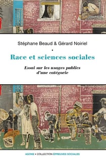 Race et sciences sociales - une socio-histoire de la raison identitaire