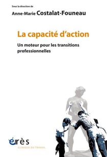 La capacité d'action - un moteur pour les transitions professionnelles