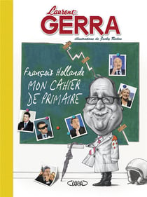 François Hollande - mon cahier de primaire