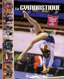 Tout un monde en photos : la gymnastique