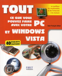 Tout ce que vous pouvez faire avec votre pc et windows vista