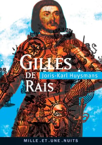 Gilles de Rais : suivi de La Magie en Poitou et de deux documents inédits