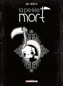 La petite mort Tome 1
