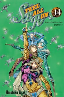 Jojo's bizarre adventure - saison 7 - steel ball run Tome 14