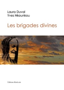 Les brigades divines