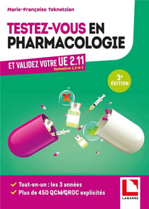 Testez-vous en pharmacologie : et validez votre UE 2.11 (semestres 1, 3 et 5)