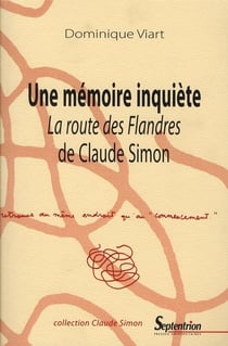 Une mémoire inquiète - la route des Flandres de Claude Simon
