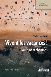 Vivent les vacances ! tourisme et chansons