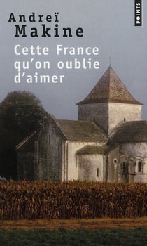 Cette France qu'on oublie d'aimer