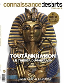 Connaissance des arts Hors-Série : Toutânkhamon - le trésor du pharaon