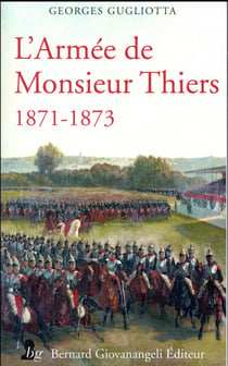 L'armée de Monsieur Thiers