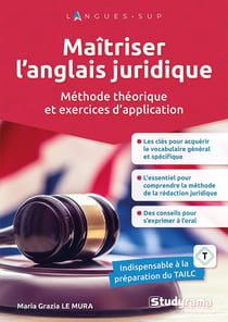 Maîtriser l'anglais juridique : Méthode théorique et exercices d'application
