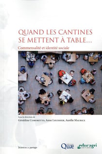 Quand les cantines se mettent à table... - commensalité et identité sociale