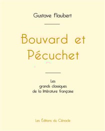 Bouvard et Pécuchet de Gustave Flaubert (édition grand format)