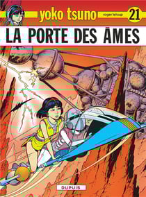 Yoko Tsuno Tome 21 : la porte des âmes