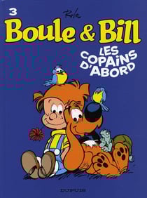 Boule et Bill - Tome 3 - Les copains d'abord