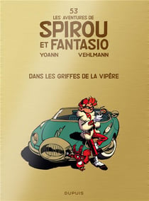 Spirou et Fantasio Tome 53 : dans les griffes de la vipère