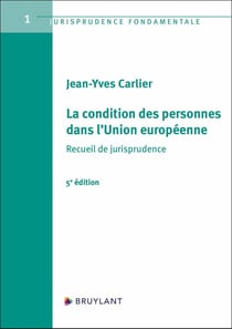 La condition des personnes dans l'Union européenne : Recueil de jurisprudence (5e édition)