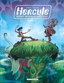 Hercule - agent intergalactique Tome 3 : les rebelles