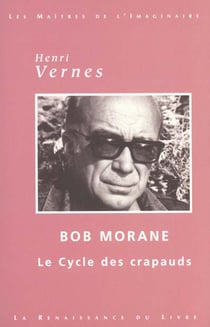 Bob Morane : le cycle du crapaud
