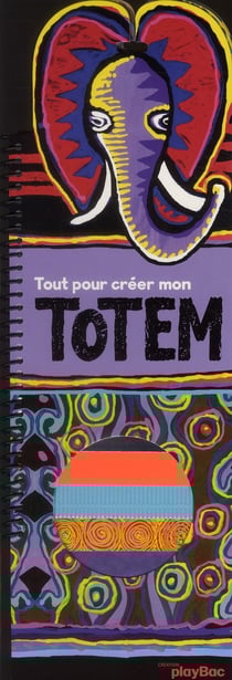 Tout pour créer mon totem