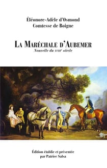 La maréchale d'aubemer - nouvelle du xviiie siècle