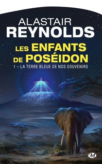 Les enfants de Poséidon Tome 1 : la Terre bleue de nos souvenirs