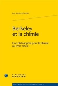 Berkeley et la chimie - une philosophie pour la chimie au XVIII siècle