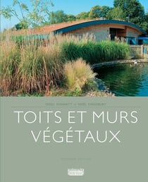 Toits et murs végétaux (3e édition)
