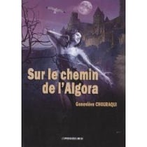 Sur le chemin de l'algora