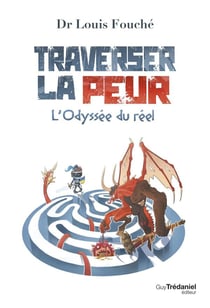 Traverser la peur