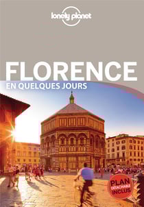 Florence En Quelques Jours - Lonely Planet