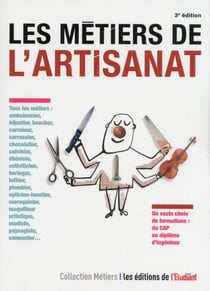 Les métiers de l'artisanat (3e édition)