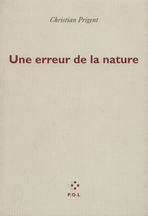Une erreur de la nature