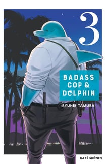 Badass cop & dolphin t.3