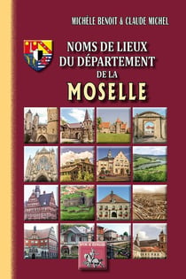 Noms de lieux du département de la Moselle