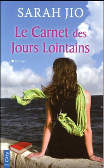 Le carnet des jours lointains