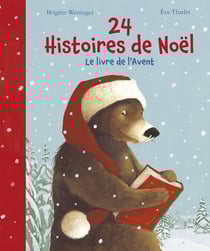 24 histoires avant Noël - le livre de l'avent