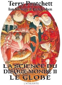 La science du Disque-monde Tome 2 : le globe