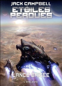 Étoiles perdues Tome 4 : lance brisée