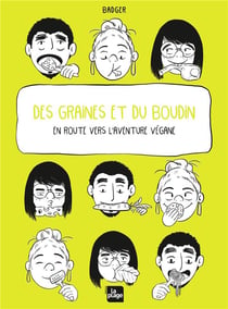 Des graines et du boudin - en route vers l'aventure végane