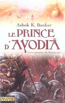 Le prince d'ayodia, livre premier du ramayana