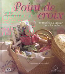 Points de croix - 40 modeles pour enfants