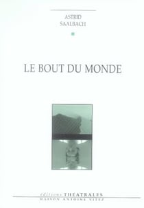 Le bout du monde