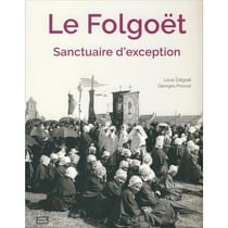 Le Folgoët - sanctuaire d'exception