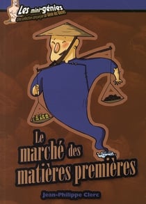 Le marche des matieres premieres